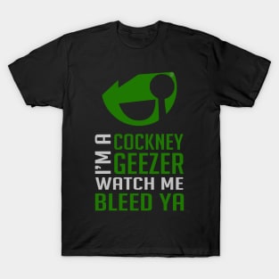 Cockney Geezer mk4 T-Shirt